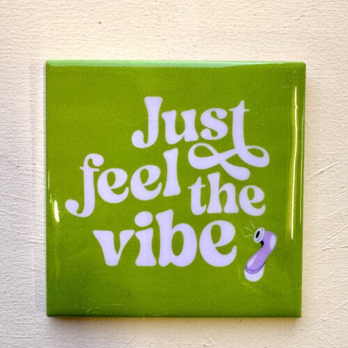 Tegeltje Just Feel the Vibe