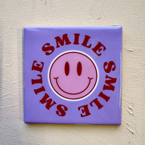 Tegeltje Smile Smile Smile