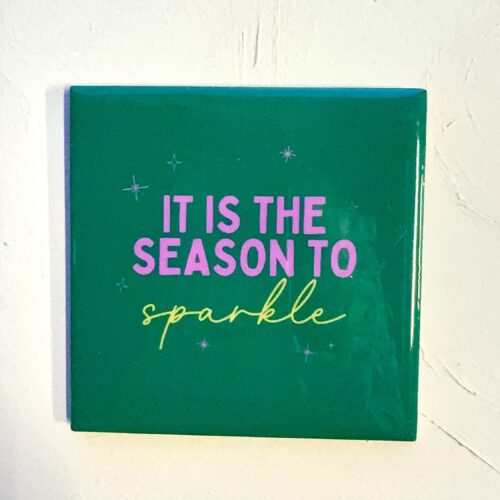 Tegeltje It Is the Season to Sparkl