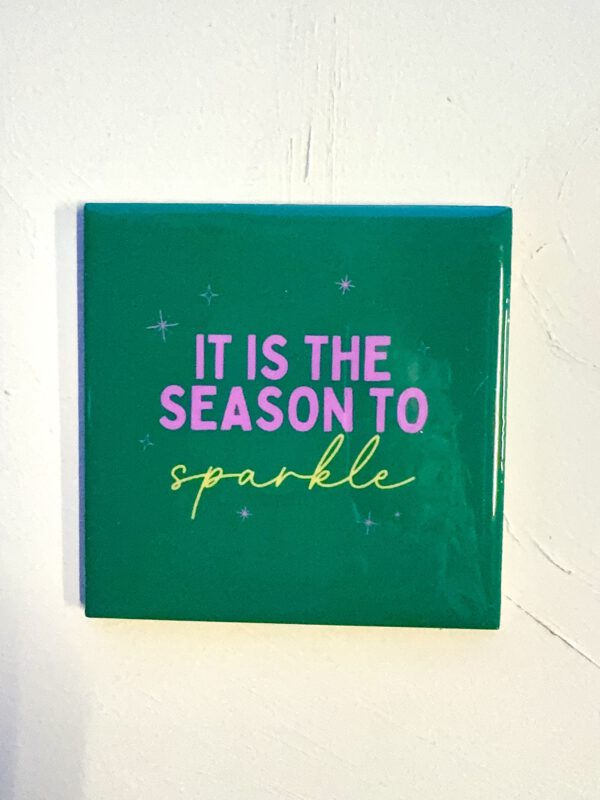 Tegeltje It Is the Season to Sparkl